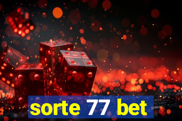 sorte 77 bet